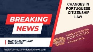 Embedded thumbnail for Portugal Citizenship Law Changes, March 5, 2024 Updat